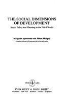 Front cover of The social dimensions of development by Margaret G. W. Hardiman