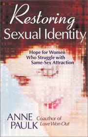 Front cover of Restoring Sexual Identity by Anne Paulk
