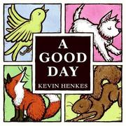 Front cover of A Good Day by Kevin Henkes