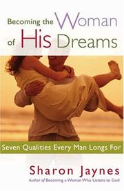 Front cover of Becoming the Woman of His Dreams by Sharon Jaynes