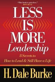 Cover of Less Is More Leadership by H. Dale Burke