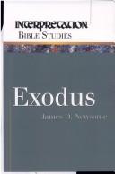 Front cover of Exodus (Interpretation Bible Studies) by James D. Newsome