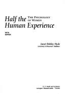 Cover of Half the human experience by Janet Shibley Hyde