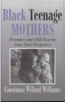 Front cover of Black teenage mothers by Constance Willard Williams