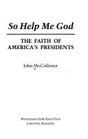 Front cover of So Help Me God by John McCollister