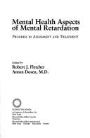 Front cover of Mental health aspects of mental retardation by Robert J. Fletcher