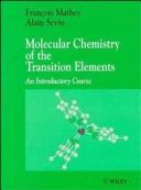 Front cover of Molecular chemistry of the transition elements by Mathey, François Professor.