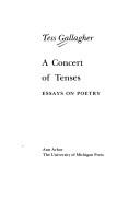 Front cover of A concert of tenses by Tess Gallagher