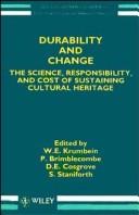 Front cover of Durability and change by Dahlem Workshop on Durability and Change: the Science, Responsibility, and Cost of Sustaining Cultural Heritage (1992 Berlin, Germany)