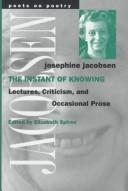Front cover of The instant of knowing by Josephine Jacobsen