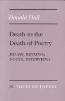 Front cover of Death to the Death of Poetry by Donald Hall