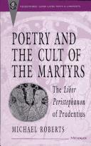 Cover of Poetry and the cult of the martyrs by Michael John Roberts