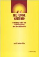 Cover of As if the Future Mattered by Neva R. Goodwin