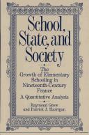 Front cover of School, state, and society by Raymond Grew