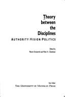 Cover of Theory between the Disciplines by Mark A. Cheetham