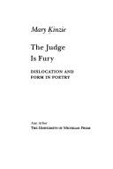 Cover of The Judge Is Fury by Mary Kinzie