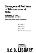 Front cover of Linkage and retrieval of microeconomic data by Martin Heidenhain David
