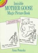 Front cover of Invisible Mother Goose Magic Picture Book by Anna Pomaska