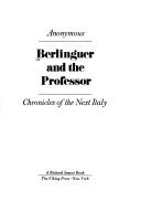 Cover of Berlinguer e il professore by Gianfranco Piazzesi