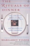 Cover of The rituals of dinner by Margaret Visser