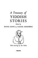 Front cover of A treasury of Yiddish stories by Irving Howe
