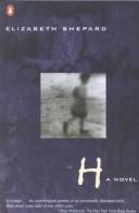 Cover of H by Elizabeth Shepard