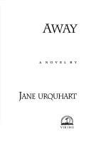 Cover of Away by Jane Urquhart