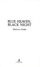 Front cover of Blue Heaven, Black Night by Heather Graham