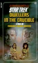 Front cover of Star Trek - Dwellers in the Crucible by Margaret Wander Bonanno