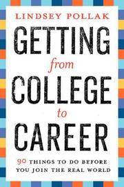 Front cover of Getting from College to Career by Lindsey Pollak