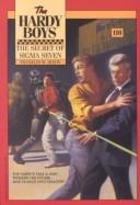 Front cover of The Secret of Sigma Seven by Franklin W. Dixon