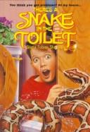 Front cover of There's a Snake in the Toilet by Gisela Tobien Sherman