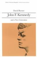 Front cover of John F. Kennedy and a new generation by David Burner