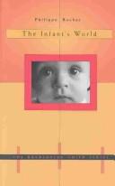 Cover of The Infant's World (The Developing Child) by Philippe Rochat