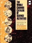 Front cover of The whole cosmos catalog of science activities by Joseph Abruscato