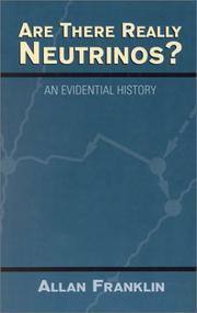 Front cover of Are there really neutrinos? by Allan Franklin