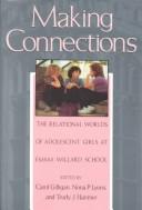 Cover of Making connections by Carol Gilligan