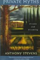 Cover of Private myths by Anthony Stevens
