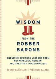 Front cover of Wisdom from the Robber Barons by George David Smith