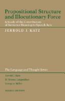 Cover of Propositional structure and illocutionary force by Jerrold J. Katz
