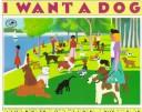 Front cover of I Want a Dog by Dayal Kaur Khalsa