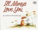 Cover of I'll always Love You by Hans Wilhelm
