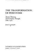 Front cover of The transformation of positivism by David F. Lindenfeld
