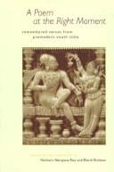 Front cover of A poem at the right moment by Vēlcēru Nārāyaṇarāvu