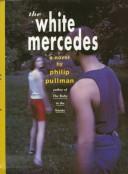 Cover of The White Mercedes by Philip Pullman