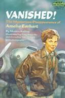 Cover of Vanished! by Monica Kulling