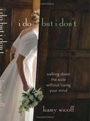Front cover of I Do but I Dont by Kamy Wicoff