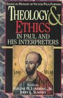 Front cover of Theology and ethics in Paul and his interpreters by Victor Paul Furnish