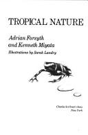 Cover of Tropical nature by Adrian Forsyth