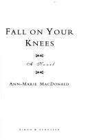 Cover of Fall On Your Knees:A Novel by Ann-Marie MacDonald